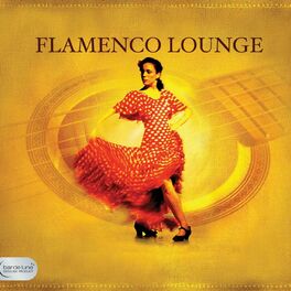 Album cover of Bar de Lune Platinum: Flamenco Lounge