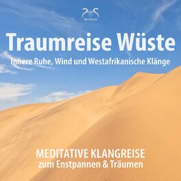 Album cover of Traumreise Wüste - Meditative Klangreise zum Entspannen und Träumen