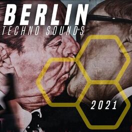 Album cover of Berlin Techno Sounds 2021