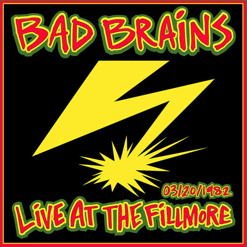 Bad Brains - Live at the Fillmore 1982: lyrics and songs