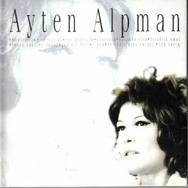 Album cover of Ayten Alpman Klasikleri (Türk Pop Tarihi)
