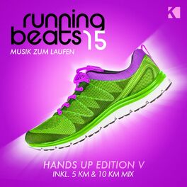 Album cover of Running Beats 15 - Musik Zum Laufen (Hands up Edition V) [Inkl. 5 KM & 10 KM Mix]