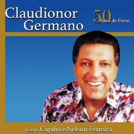 Album cover of Canta Capiba e Nelson Ferreira (50 Anos de Frevo)