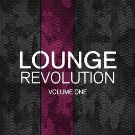 Album cover of Lounge Revolution, Vol. 1