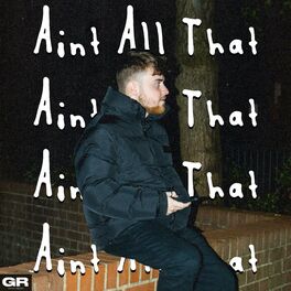Album cover of Aint All That
