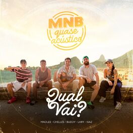 Album cover of Mnb Quase Acústico #5 - Qual Vai?