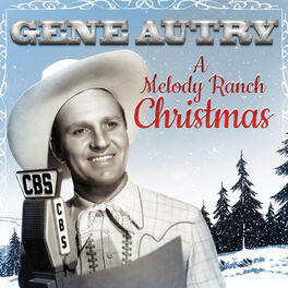 Album cover of Gene Autry: A Melody Ranch Christmas