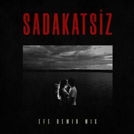 Album cover of Sadakatsiz