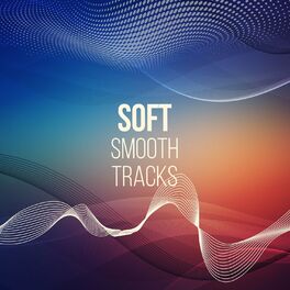 Album cover of Soft Smooth Tracks