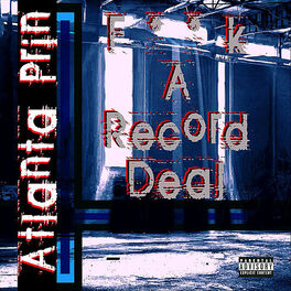 Album cover of F**K A Record Deal