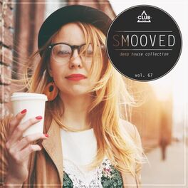 Album cover of Smooved - Deep House Collection, Vol. 67