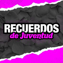 Album cover of Recuerdos de Juventud