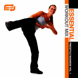 Album cover of Essential Workout Mix: Freestyle Madness Vol. 1