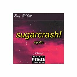 Album cover of Sugar Crash (feat. ElyOtto)