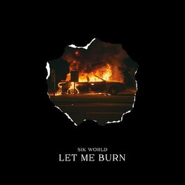 Album cover of Let Me Burn