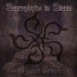 Album cover of When Roots Are Rotten