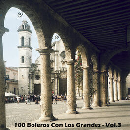 Album cover of 100 Boleros Con Los Grandes - Vol.3