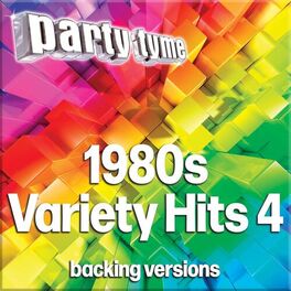 Album cover of 1980s Variety Hits 4 - Party Tyme (Backing Versions)