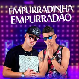 Album cover of Empurradinha, Empurradão
