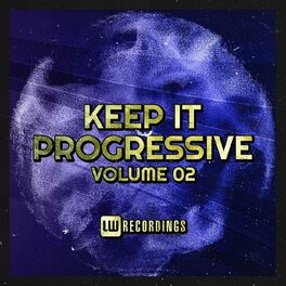 Album cover of Keep It Progressive, Vol. 02