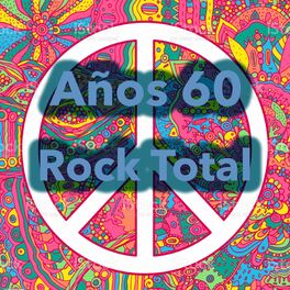 Album cover of Años 60 ¡Rock Total!