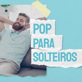 Album cover of Pop Para Solteiros