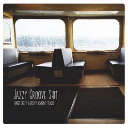 Album cover of Jazzy Groove Shit