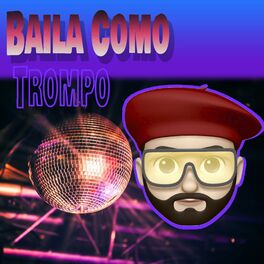 Album cover of Baila Como Trompo