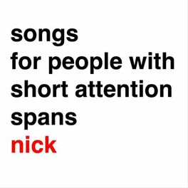 Album cover of Songs for People With Short Attention Spans