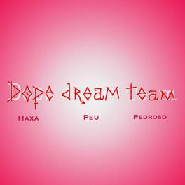 Album cover of Dope Dream Team
