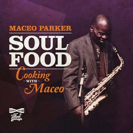 Album cover of Soul Food: Cooking With Maceo