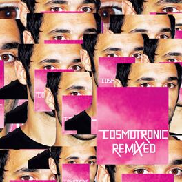 Album cover of Cosmotronic Remixed