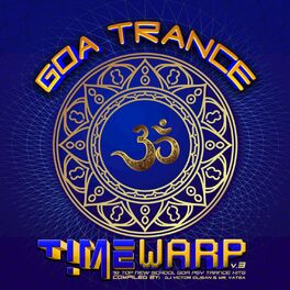Album cover of Goa Trance Timewarp V3: 18 Top New School Goa and Psy-Trance Hits (Compiled and Mixed by DJ Victor Olisan & Mr. Vatsa)