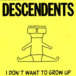 Album cover of I Don't Want to Grow Up