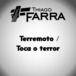 Album cover of Terremoto / Toca o Terror