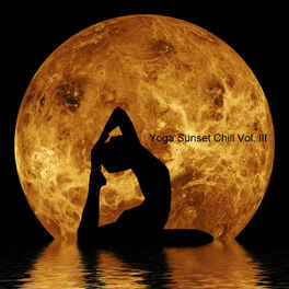 Album cover of Yoga Sunset Chill Vol. 3