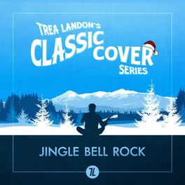 Album cover of Jingle Bell Rock (Trea Landon's Classic Cover Series)