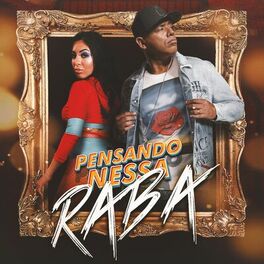 Album cover of Pensando Nessa Raba
