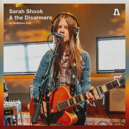 Album cover of Sarah Shook & the Disarmers on Audiotree Live