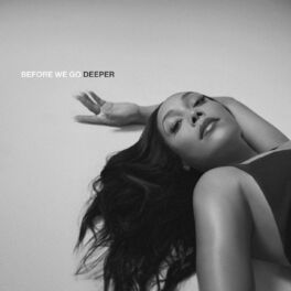 Album cover of BEFORE WE GO (DEEPER)