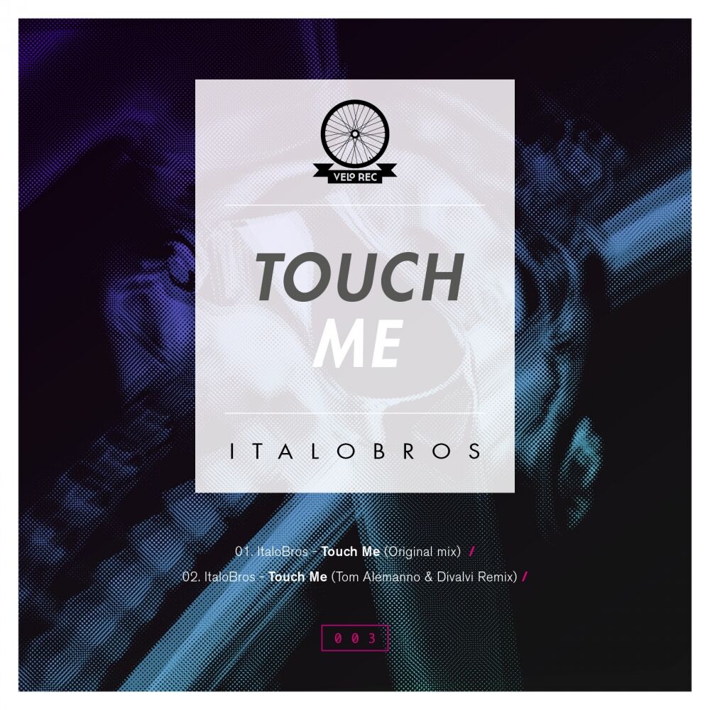 Touch me. I Touch. Touch me оригинал. Touch me русская версия. Touch me записи.