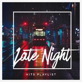 Album cover of Late Night Hits Playlist