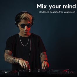 Album cover of Mix Your Mind (Compilation)