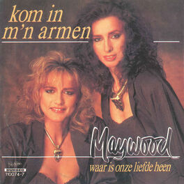 Album cover of Kom In Mijn Armen / Waar Is Onze Liefde Heen?