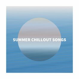 Album cover of Summer Chillout Songs