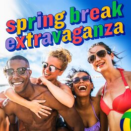 Album cover of Spring Break Extravaganza