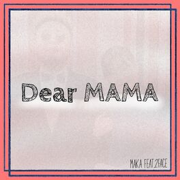 Album cover of Dear MAMA (feat. 2FACE)