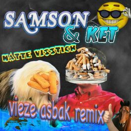 Album cover of Samson & Ket (Vieze Asbak Remix)
