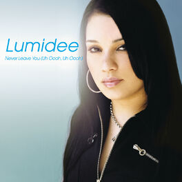 Album cover of Never Leave You (Uh Oooh, Uh Oooh)