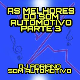 Album cover of As Melhores do Som Automotivo Parte 3